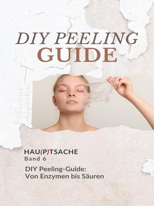 Title details for DIY Peeling-Guide by Henrietta Adelhofen - Available